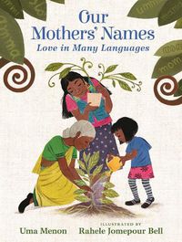 Cover image for Our Mothers' Names: Love in Many Languages