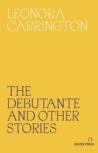 Cover image for The Debutante and Other Stories