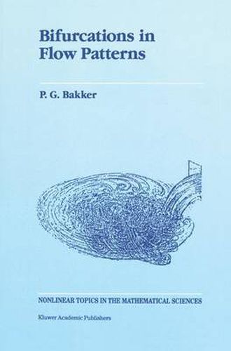 Cover image for Bifurcations in Flow Patterns: Some Applications of the Qualitative Theory of Differential Equations in Fluid Dynamics