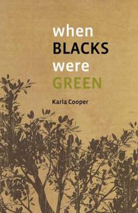 Cover image for When Blacks Were Green