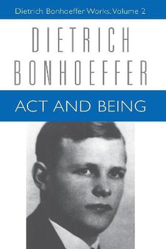 Cover image for Act and Being: Dietrich Bonhoeffer Works, Volume 2