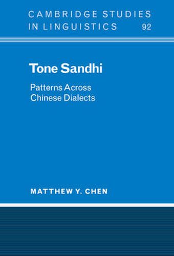 Tone Sandhi: Patterns across Chinese Dialects