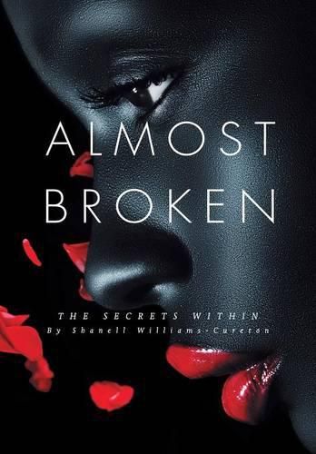 Almost Broken: The Secrets Within