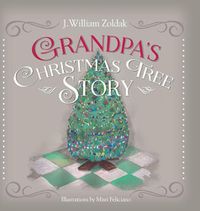 Cover image for Grandpa's Christmas Tree Story