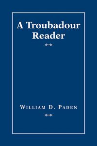 Cover image for A Troubadour Reader