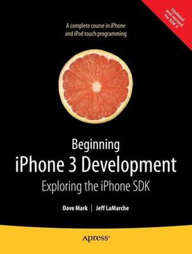 Cover image for Beginning iPhone 3 Development: Exploring the iPhone SDK