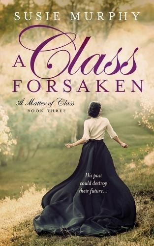 Cover image for A Class Forsaken