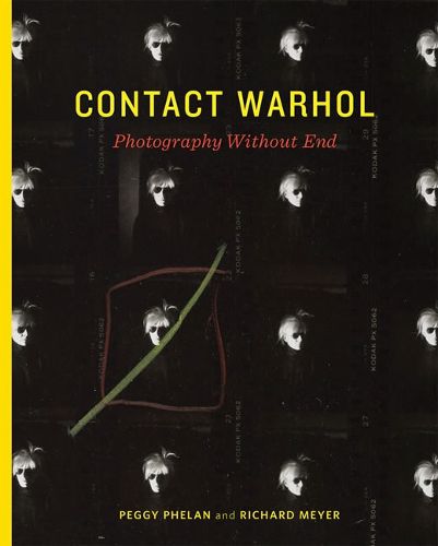 Cover image for Contact Warhol: Photography Without End