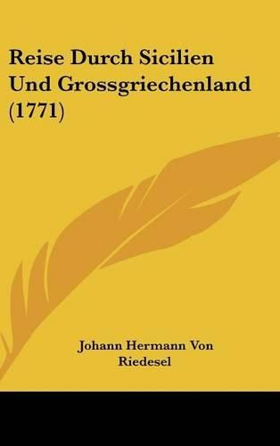 Cover image for Reise Durch Sicilien Und Grossgriechenland (1771)