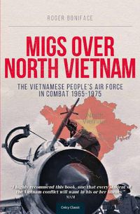 Cover image for MiGs Over North Vietnam