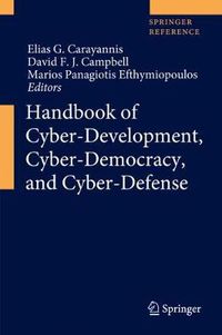 Cover image for Handbook of Cyber-Development, Cyber-Democracy, and Cyber-Defense