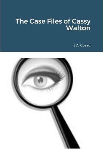 Cover image for The Case Files of Cassy Walton