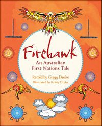 Cover image for Reading Planet KS2: Firehawk: An Australian First Nations Tale - Venus/Brown