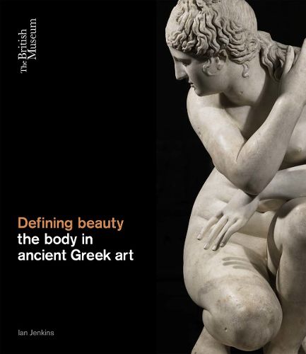 Cover image for Defining Beauty: The Body in Ancient Greek Art
