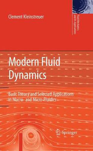 Cover image for Modern Fluid Dynamics: Basic Theory and Selected Applications in Macro- and Micro-Fluidics