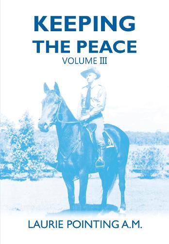 Cover image for Keeping the Peace Volume III