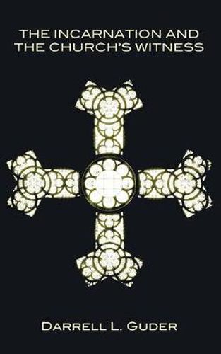 Cover image for The Incarnation and the Church's Witness