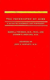 Cover image for The Psychiatry of AIDS: A Guide to Diagnosis and Treatment