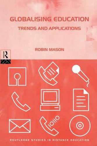 Cover image for Globalising Education: Trends and Applications