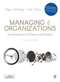 Cover image for Managing and Organizations Paperback with Interactive eBook: An Introduction to Theory and Practice