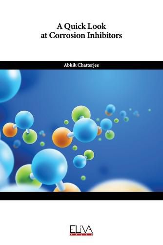 Cover image for A Quick Look at Corrosion Inhibitors