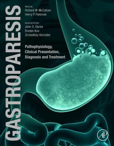 Cover image for Gastroparesis: Pathophysiology, Clinical Presentation, Diagnosis and Treatment