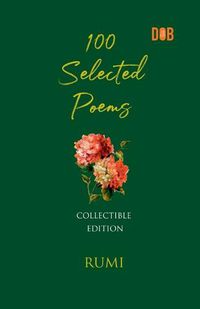 Cover image for 100 Selected Poems, Rumi