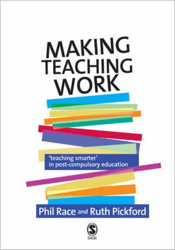 Cover image for Making Teaching Work: Teaching Smarter in Post-Compulsory Education