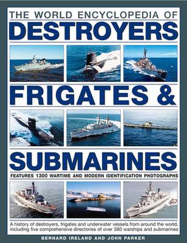 World Encyclopedia of Destroyers, Frigates and  Submarines