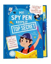Cover image for My Spy Pen Keeps It Top Secret