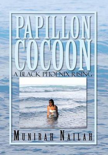 Cover image for Papillon Cocoon: A Black Phoenix Rising