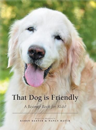 Cover image for That Dog is Friendly: A Beamer Book for Kids!