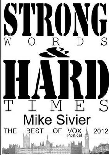 Cover image for Vox Political: Strong Words and Hard Times