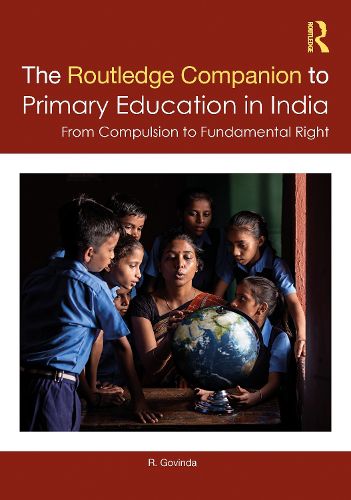 Cover image for The Routledge Companion to Primary Education in India