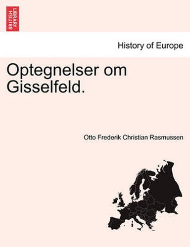 Cover image for Optegnelser Om Gisselfeld.