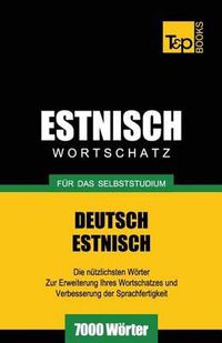 Cover image for Estnischer Wortschatz fur das Selbststudium - 7000 Woerter