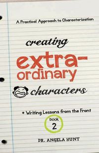 Cover image for Creating Extraordinary Characters