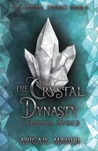 Cover image for The Crystal Dynasty