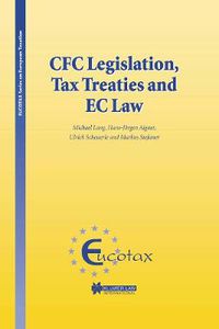 Cover image for CFC Legislation, Tax Treaties and EC Law