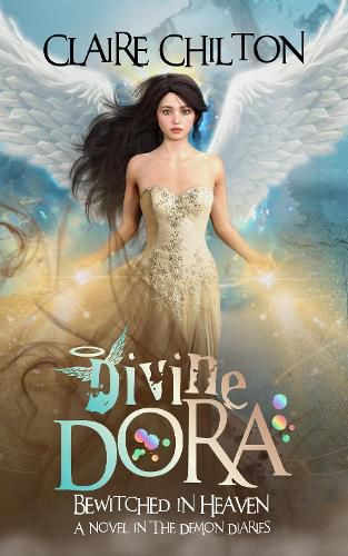 Cover image for Divine Dora: Bewitched in Heaven