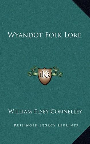 Wyandot Folk Lore