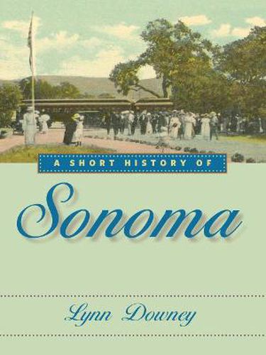 Cover image for A Short History of Sonoma