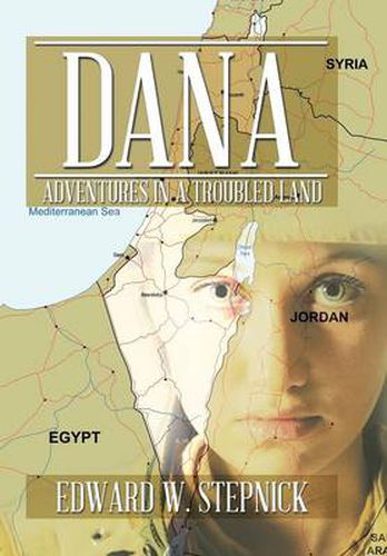 Cover image for Dana: Adventures in a Troubled Land