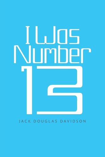 Cover image for I Was Number 13
