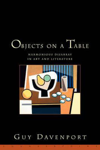 Objects On A Table: Harmonious Disarray in Art and Literature