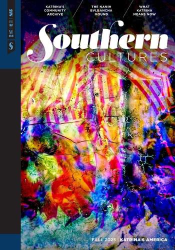 Cover image for Southern Cultures: Katrina's America