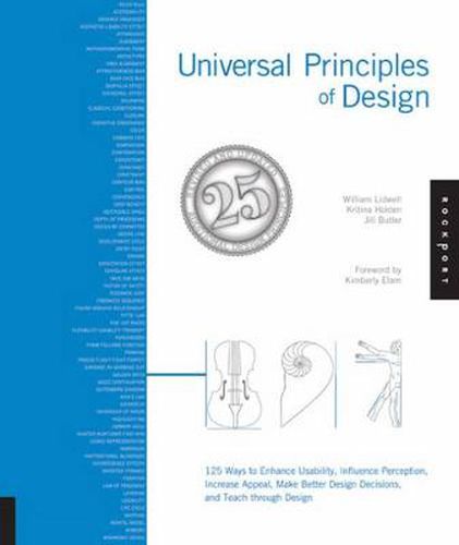 Cover image for Universal Principles of Design: 125 Ways to Enhance Usability, Influence Perception, Increase Appeal, Make Better Design Decisions, and Teach through Design