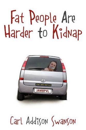 Cover image for Fat People Are Harder to Kidnap