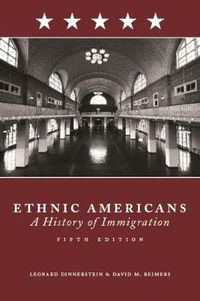 Cover image for Ethnic Americans: A History of Immigration