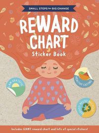 Cover image for Small Steps for Big Change Reward Chart Sticker Book